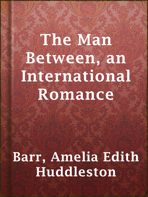 Cover image for The Man Between, an International Romance